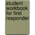 Student Workbook For First Responder