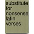 Substitute For Nonsense Latin Verses