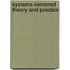 Systems-Centered Theory And Practice