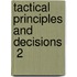 Tactical Principles And Decisions  2