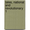 Tales, National And Revolutionary  1 door Catherine Read Williams