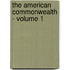 The American Commonwealth - Volume 1