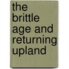 The Brittle Age and Returning Upland door Rene Char