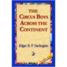 The Circus Boys Across The Continent door Edgar B.P. Darlington