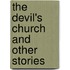 The Devil's Church And Other Stories