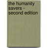 The Humanity Savers - Second Edition by James Christopher Hall
