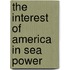The Interest Of America In Sea Power