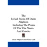 The Lyrical Poems of Dante Alighieri by Sir Charles Lyell
