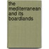 The Mediterranean And Its Boardlands