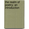 The Realm Of Poetry; An Introduction door Stephen James Meredith Brown