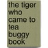 The Tiger Who Came To Tea Buggy Book