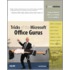 Tricks Of The Microsoft Office Gurus