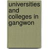 Universities and Colleges in Gangwon door Not Available