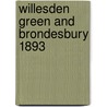 Willesden Green And Brondesbury 1893 door Judith Knight