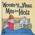 Women Are from Venus, Men Are Idiots