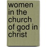 Women in the Church of God in Christ by Anthea D. Butler