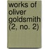 Works of Oliver Goldsmith (2, No. 2)