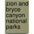 Zion And Bryce Canyon National Parks