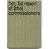 1st, 2d Report Of [The] Commissioners