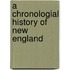 A Chronologial History Of New England