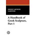 A Handbook Of Greek Sculpture, Part 1