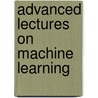 Advanced Lectures on Machine Learning door Shahar Mendelson