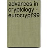 Advances In Cryptology - Eurocrypt'99 door G. Goos