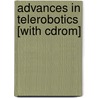 Advances In Telerobotics [with Cdrom] by Manuel Ferre