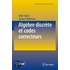 Algebre Discrete Et Codes Correcteurs