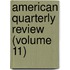 American Quarterly Review (Volume 11)