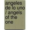 Angeles de lo uno / Angels of the One door Urboreas