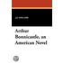 Arthur Bonnicastle, An American Novel