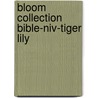Bloom Collection Bible-niv-tiger Lily by Zondervan Publishing