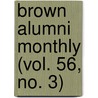 Brown Alumni Monthly (Vol. 56, No. 3) door Brown University