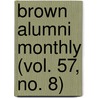 Brown Alumni Monthly (Vol. 57, No. 8) door Brown University