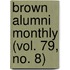 Brown Alumni Monthly (Vol. 79, No. 8)