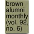 Brown Alumni Monthly (Vol. 92, No. 6)