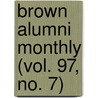 Brown Alumni Monthly (Vol. 97, No. 7) door Brown University