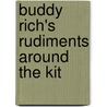 Buddy Rich's Rudiments Around the Kit door Ted Mackenzie