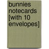 Bunnies Notecards [With 10 Envelopes] door Ryland Peters
