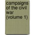 Campaigns of the Civil War (Volume 1)