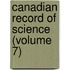 Canadian Record Of Science (Volume 7)