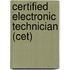Certified Electronic Technician (cet)