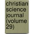 Christian Science Journal (Volume 29)