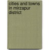 Cities and Towns in Mirzapur District door Not Available