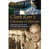 Clark Kerr's University Of California door Cristina Gonzalez