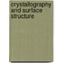 Crystallography And Surface Structure