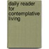 Daily Reader for Contemplative Living