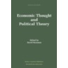 Economic Thought And Political Theory door David Reisman