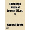 Edinburgh Medical Journal (13, Pt. 1) door Unknown Author